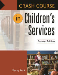 Title: Crash Course in Children's Services, Author: Penny Peck