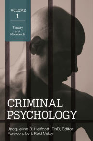 Title: Criminal Psychology: [4 volumes], Author: J. Reid Meloy