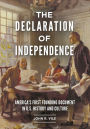 The Declaration of Independence: America's First Founding Document in U.S. History and Culture