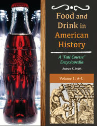 Title: Food and Drink in American History: A 