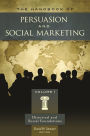 The Handbook of Persuasion and Social Marketing: [3 volumes]