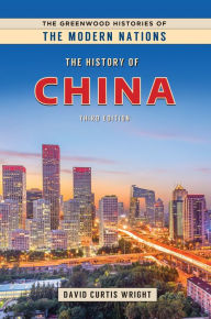 Title: The History of China, Author: David Curtis Wright