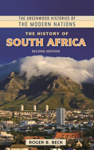 Title: The History of South Africa, Author: Roger B. Beck