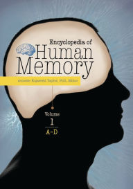 Title: Encyclopedia of Human Memory: [3 volumes], Author: Annette Kujawski Taylor Ph.D.