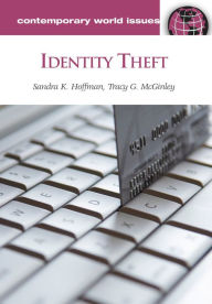 Title: Identity Theft: A Reference Handbook, Author: Sandra K. Hoffman