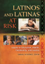 Latinos and Latinas at Risk: Issues in Education, Health, Community, and Justice [2 volumes]