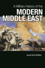 A Military History of the Modern Middle East