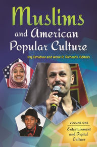 Title: Muslims and American Popular Culture: [2 volumes], Author: Anne R. Richards