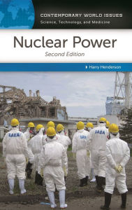 Title: Nuclear Power: A Reference Handbook, Author: Harry Henderson
