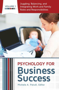 Title: Psychology for Business Success: [4 volumes], Author: Michele A. Paludi
