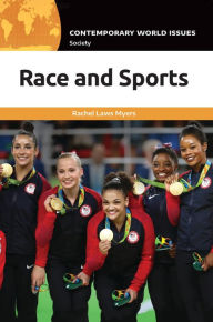Title: Race and Sports: A Reference Handbook, Author: Rachel Laws Myers