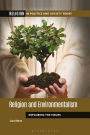 Religion and Environmentalism: Exploring the Issues