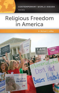 Title: Religious Freedom in America: A Reference Handbook, Author: Michael C. LeMay