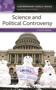 Title: Science and Political Controversy: A Reference Handbook, Author: David E. Newton