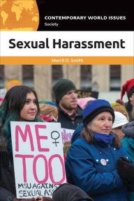 Title: Sexual Harassment: A Reference Handbook, Author: Merril D. Smith