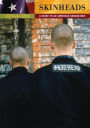 Skinheads: A Guide to an American Subculture