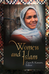 Title: Women and Islam, Author: Zayn R. Kassam