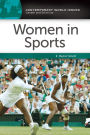 Women in Sports: A Reference Handbook