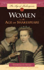 Women in the Age of Shakespeare