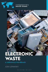 Title: Electronic Waste: A Reference Handbook, Author: Josh Lepawsky