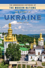 Title: The History of Ukraine, Author: Paul Kubicek