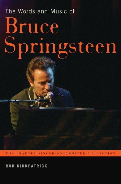 The Words and Music of Bruce Springsteen