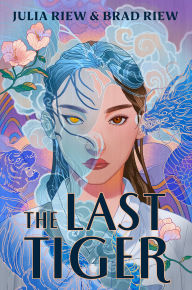 Title: The Last Tiger, Author: Julia Riew