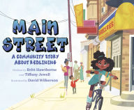 Title: Main Street: A Community Story About Redlining, Author: Britt Hawthorne