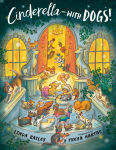 Alternative view 1 of Cinderella--with Dogs!