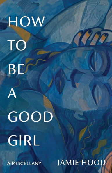 How to Be A Good Girl: Miscellany