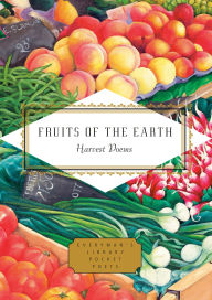 Title: Fruits of the Earth: Harvest Poems, Author: Mihaela Moscaliuc