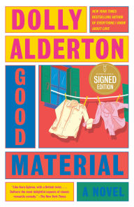 Title: Good Material (Signed Book) (Read with Jenna Pick), Author: Dolly Alderton