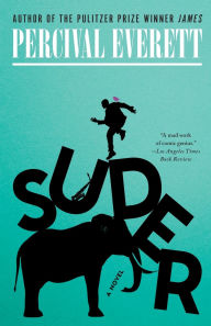 Title: Suder: A Novel, Author: Percival Everett