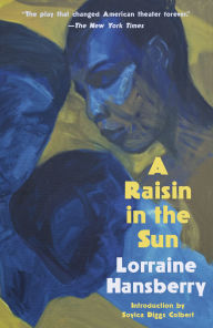 Title: A Raisin in the Sun, Author: Lorraine Hansberry