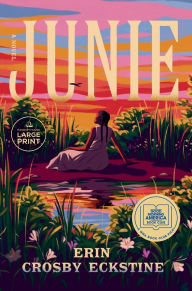 Title: Junie (GMA Book Club Pick), Author: Erin Crosby Eckstine