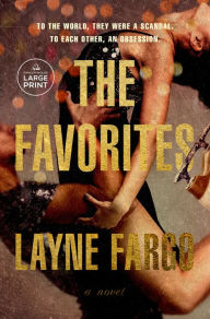 Title: The Favorites: A Novel, Author: Layne Fargo
