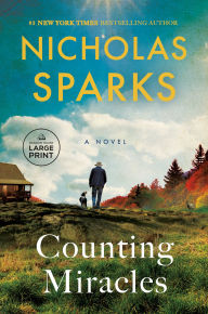 Title: Counting Miracles: A Novel, Author: Nicholas Sparks