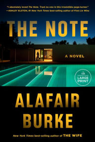 Title: The Note: A novel, Author: Alafair Burke