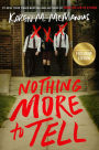 Nothing More to Tell (B&N Exclusive Edition)
