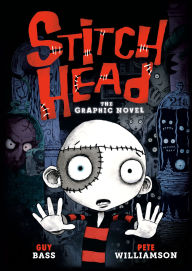 Title: Stitch Head: The Graphic Novel, Author: Guy Bass