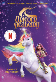 Free online ebook download Unicorn Academy: Sophia's Invitation by Random House
