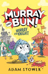 Alternative view 1 of Murray the Knight