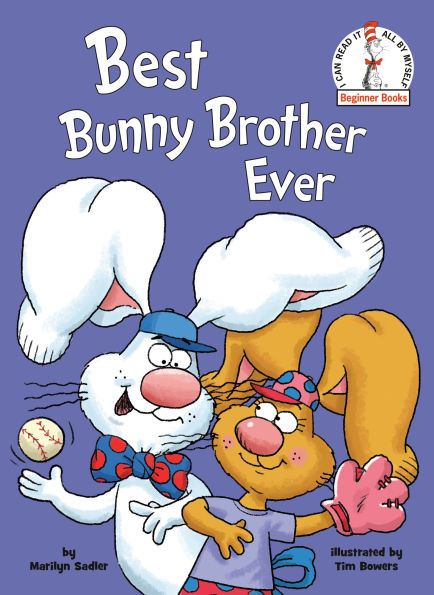 Best Bunny Brother Ever by Marilyn Sadler, Tim Bowers, Hardcover