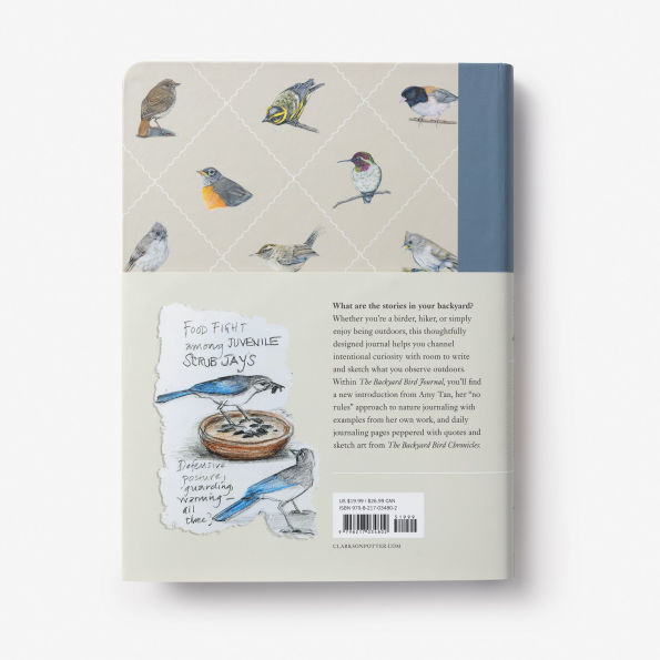 The Backyard Bird Journal: Pages for Writing, Sketching, and Living Deeply in Nature