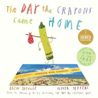 The Day the Crayons Came Home (B&N Exclusive Edition)