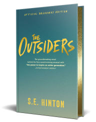 Title: The Outsiders: Official Broadway Edition, Author: S. E. Hinton