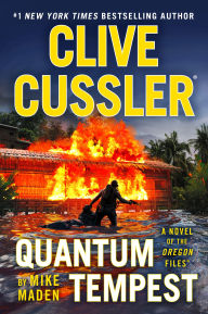 Title: Clive Cussler Quantum Tempest, Author: Mike Maden