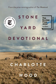 Title: Stone Yard Devotional: A Novel, Author: Charlotte Wood