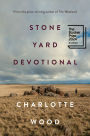 Stone Yard Devotional: A Novel