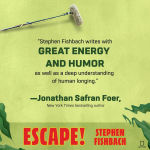 Alternative view 2 of Escape!: A Novel